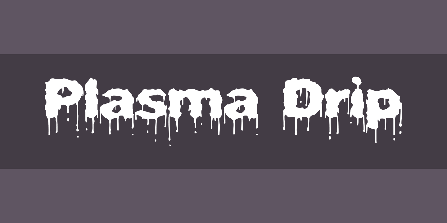Plasma Drip Font preview